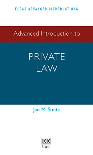 Advanced Introduction to Private Law (Elgar Advanced Introductions)